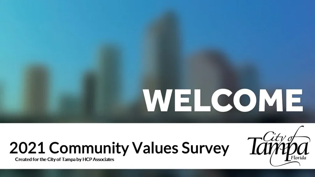 City of Tampa 2021 Community Values Survey presentation slide, Welcome