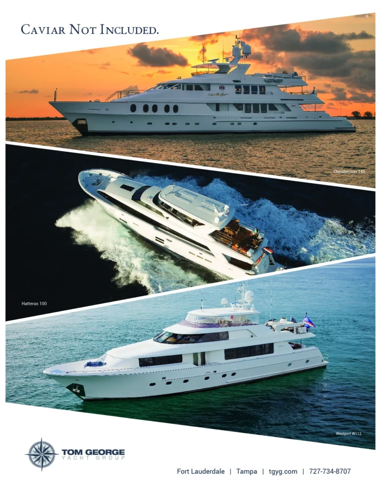 Tom George Yacht Group ad headed 'Caviar Not Included.' with three yacht photos