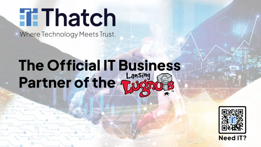 Thatch flyer: The Official IT Business Partner of the Lansing Lugnuts