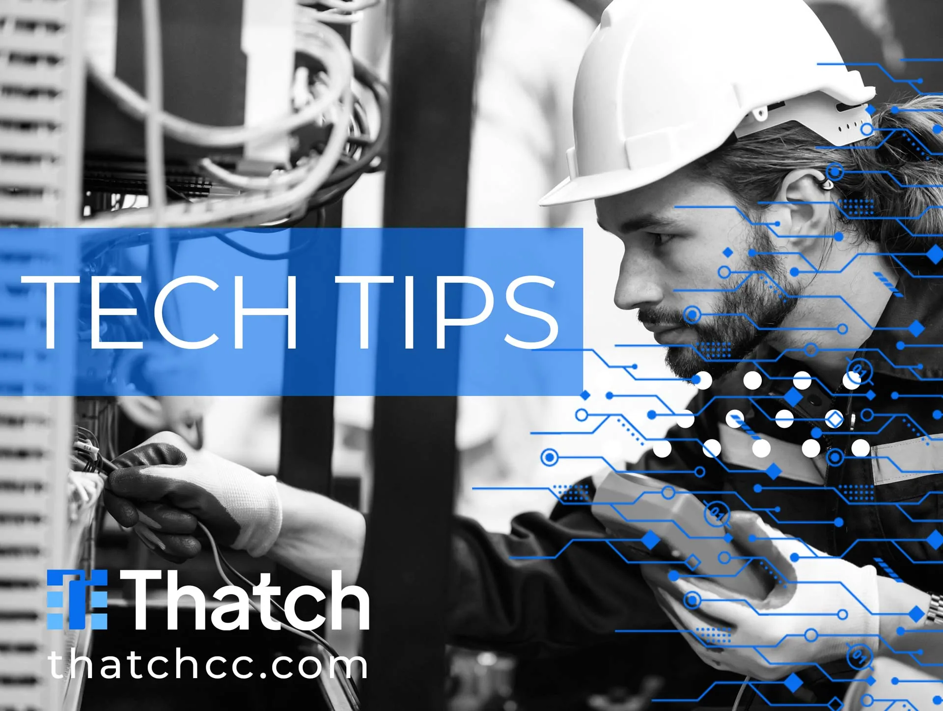Thatch Tech Tips graphic with a technician working on equipment