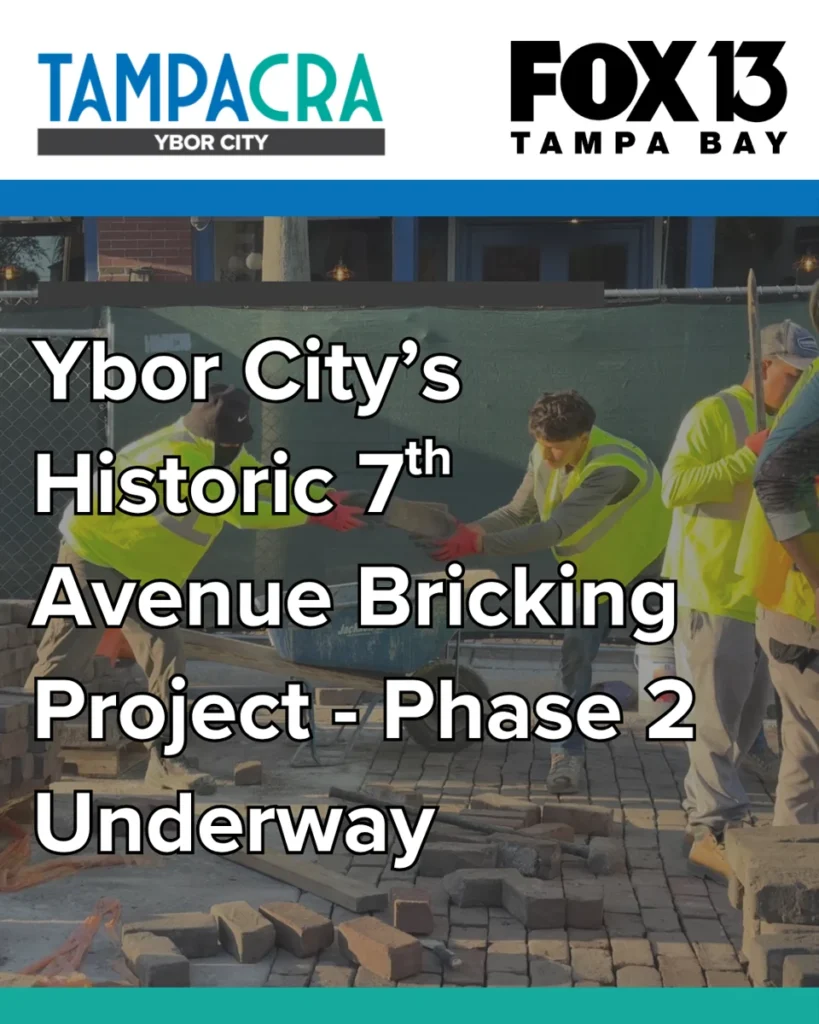 Ybor City Historic 7th Avenue Bricking Project Phase 2 social post with FOX 13 Tampa Bay